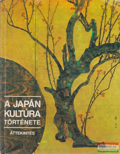 Jutaka Tazava, Szaburo Macsubara, Sunszuke Okuda, Jaszunori Nagahata - A japán kultúra története - Áttekintés