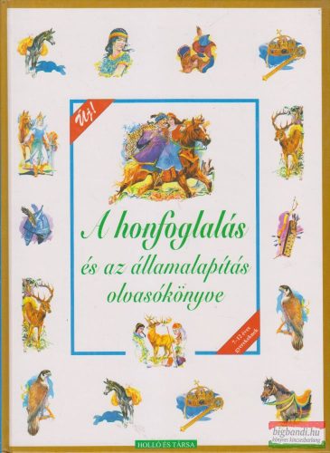 T. Aszódi Éva szerk. - A honfoglalás és az államalapítás olvasókönyve