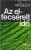 Leonard Mosley - Az elfecsérelt idő