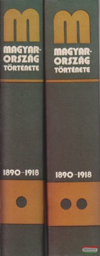 Diószegi István, Dolmányos István, Erényi Tibor - Magyarország története 1890-1918