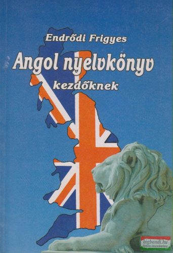 Endrődi Frigyes - Angol nyelvkönyv