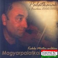 Magyarpalatkai Banda - Palatkaiak a Fonóban 2002-2003 (2CD)