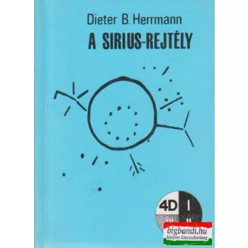 Dieter B. Herrmann - A Sirius-rejtély (4D)