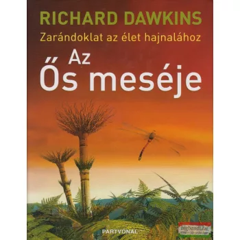   Richard Dawkins - Az Ős meséje - Zarándoklat az élet hajnalához 
