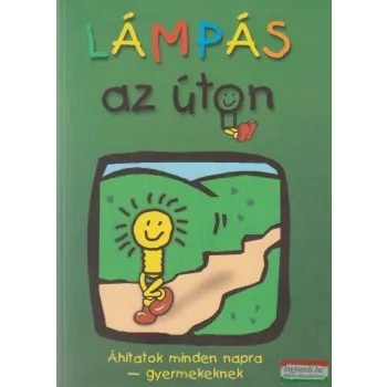 Lámpás az úton - Áhítatok minden napra - gyermekeknek