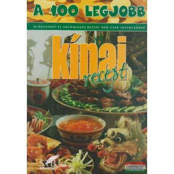 A 100 legjobb kínai recept