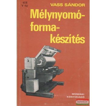 Mélynyomóforma-készítés