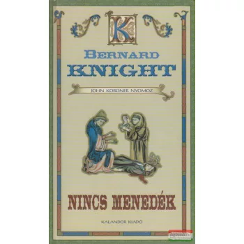 Bernard Knight - Nincs menedék