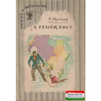Rejtő Jenő - A fehér folt