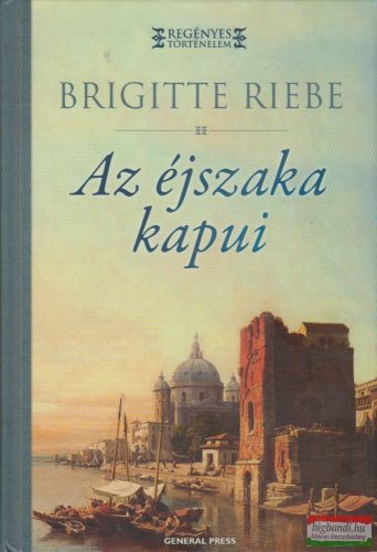 Brigitte Riebe - Az éjszaka kapui