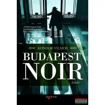 Kondor Vilmos - Budapest Noir
