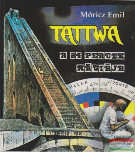 Móricz Emil - Tattwa - A 24 percek mágiája (tattwaórával)