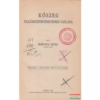 Horváth Detre - Kőszeg fejlődéstörténetének vázlata