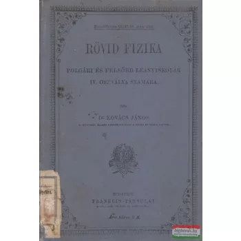 Dr. Kovács János - Rövid fizika