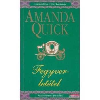 Amanda Quick - Fegyverletétel