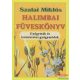 Szalai Miklós - Halimbai füveskönyv