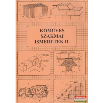   Szerényi István, Gazsó Anikó - Kőműves szakmai ismeretek II.