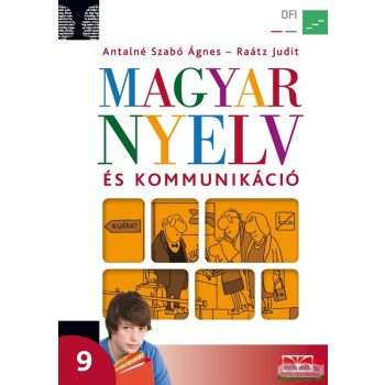 Magyar nyelv és kommunikáció 9. tankönyv