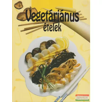 Kovács Mária szerk. - Vegetáriánus ételek