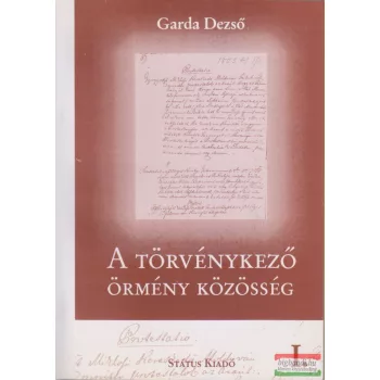 Garda Dezső - A törvénykező örmény közösség I.