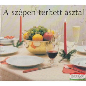 Vadas József szerk. - A szépen terített asztal