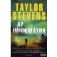 Taylor Stevens - Az informátor - A múltja elöl senki sem menekülhet... 