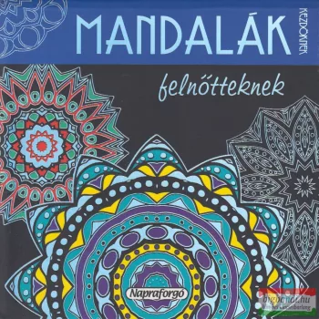 Mandalák felnőtteknek - kezdőknek