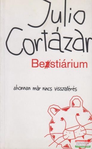 Julio Cortázar - Bestiárium