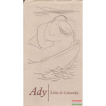 Ady Endre - Léda és Csinszka