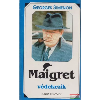 Georges Simenon - Maigret védekezik