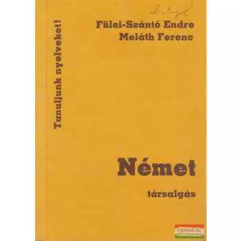 Fülei-Szántó Endre, Meláth Ferenc - Német társalgás