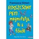Francesca Simon - Rosszcsont Peti megmutatja, ki a főnök