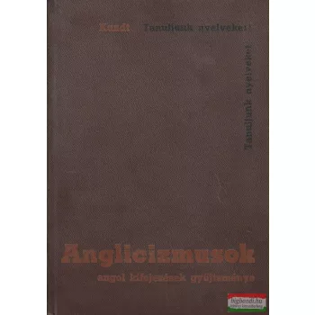 Anglicizmusok - angol kifejezések gyűjteménye