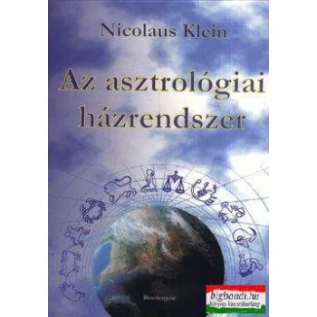 Nicolaus Klein - Az asztrológiai házrendszer