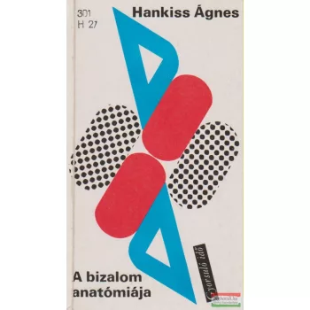 A bizalom anatómiája