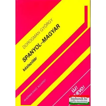 Dorogman György - Spanyol-magyar kéziszótár