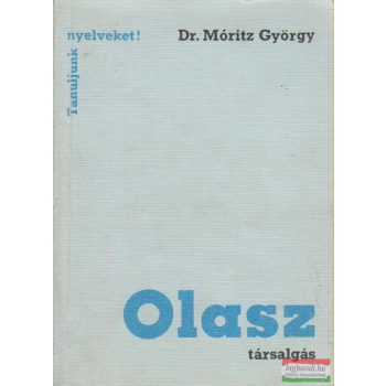 Dr. Móritz György - Olasz társalgás