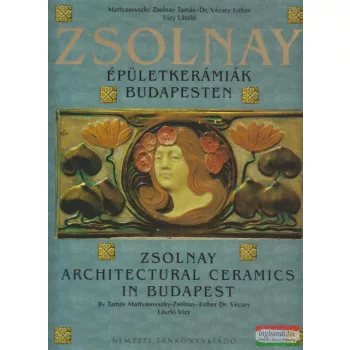 Zsolnay-épületkerámiák Budapesten