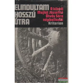 Elindultam hosszú útra
