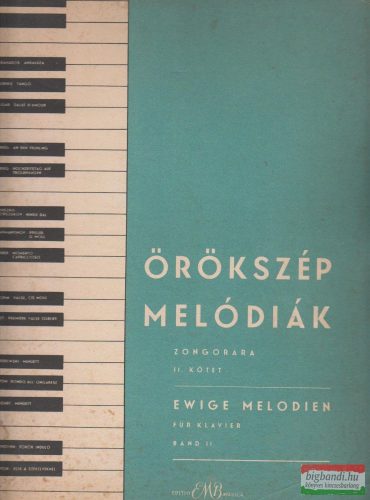 Örökszép melódiák zongorára II.
