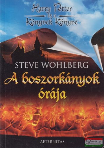 Steve Wohlberg - A boszorkányok órája