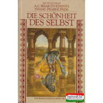   A. C. Bhaktivedanta Swami Prabhupada - Die schönheit des selbst