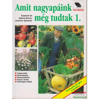 Amit nagyapáink még tudtak 1.