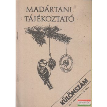 Schmidt Egon - Madártani tájékoztató - Különszám