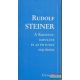 Rudolf Steiner - A Krisztus-impulzus és az éntudat fejlődése
