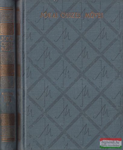 Jókai Mór - Enyém, tied, övé I-II.