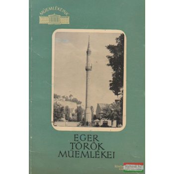 Eger török műemlékei