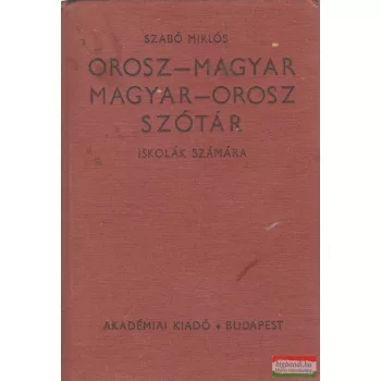   Szabó Miklós - Orosz-magyar, magyar-orosz szótár iskolák számára