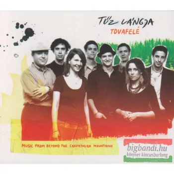 Tűz lángja: Tovafelé CD