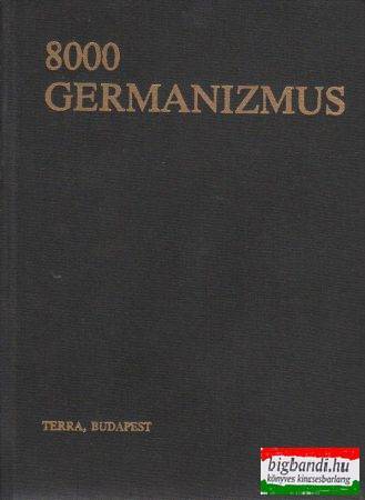 8000 germanizmus - Német szólások és kifejezések
